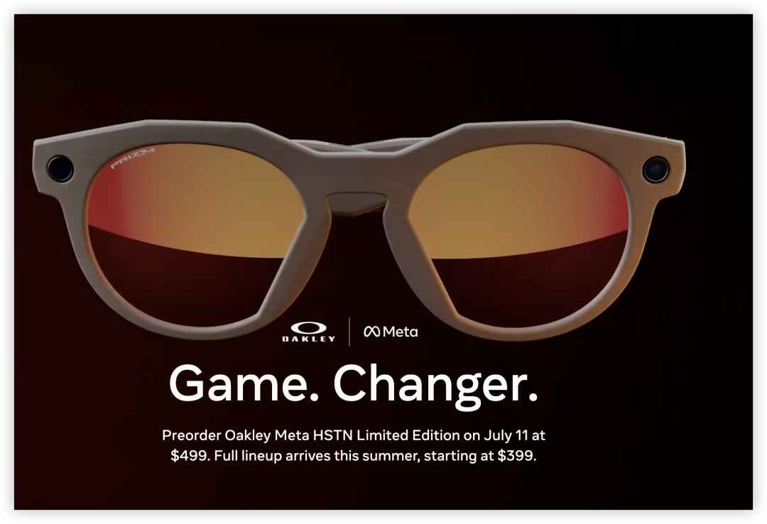 Meta × Oakley AI眼镜登场!重新定义AI眼镜的市场格局!